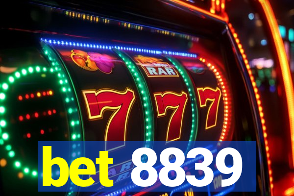 bet 8839